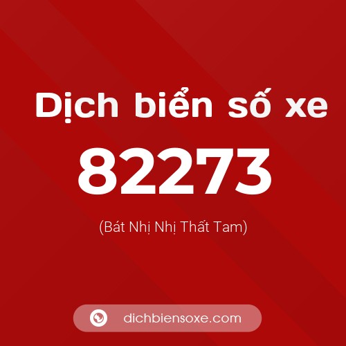 Ý nghĩa biển số xe 82273 là gì?