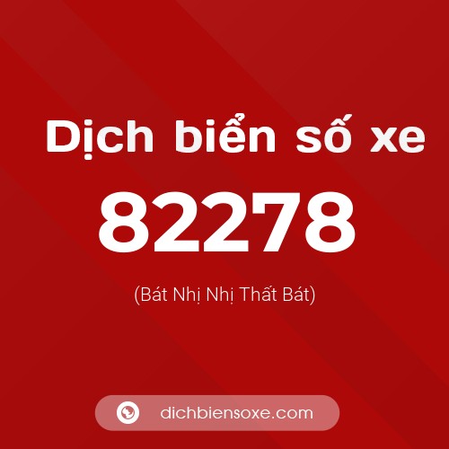 Ý nghĩa biển số xe 82278 là gì?