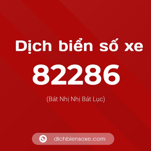 Ý nghĩa biển số xe 82286 là gì?