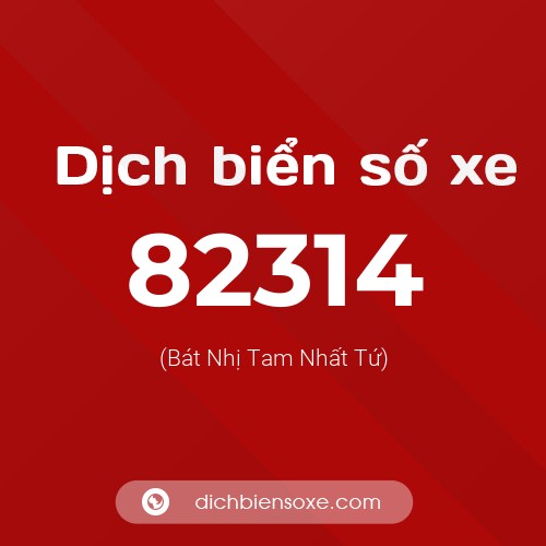 Ý nghĩa biển số xe 82314 là gì?