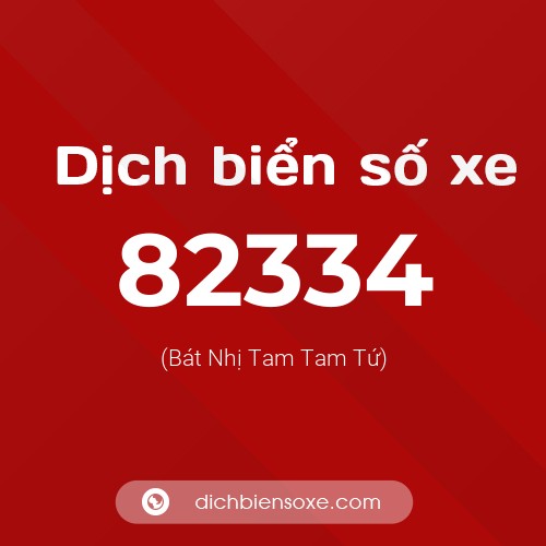 Ý nghĩa biển số xe 82334 là gì?