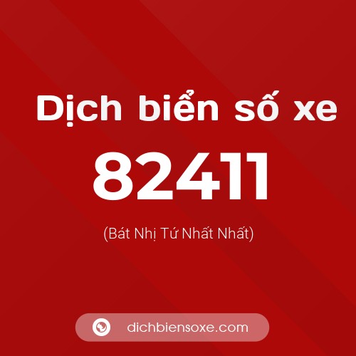 Ý nghĩa biển số xe 82411 là gì?