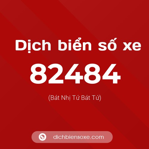 Ý nghĩa biển số xe 82484 là gì?