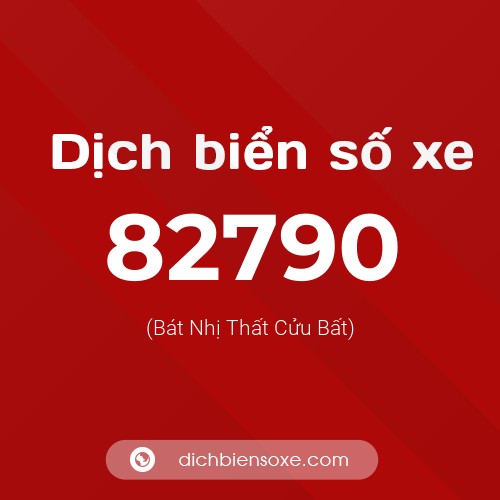 Ý nghĩa biển số xe 82790 là gì?