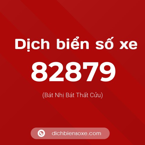 Ý nghĩa biển số xe 82879 là gì?