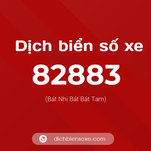 Ý nghĩa biển số xe 82883 là gì?