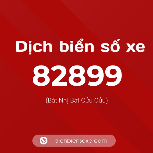 Ý nghĩa biển số xe 82899 là gì?