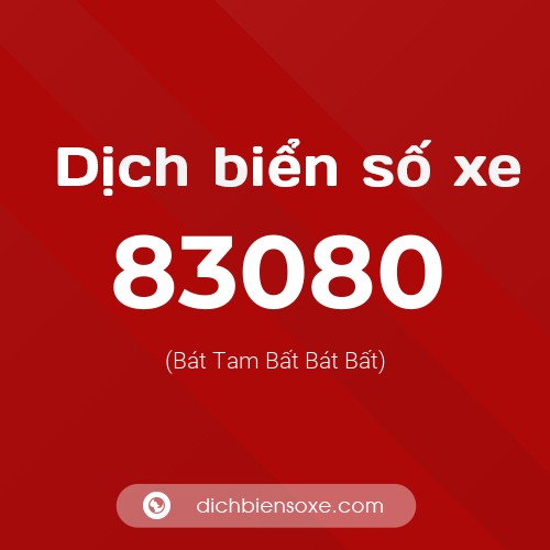 Ý nghĩa biển số xe 83080 là gì?