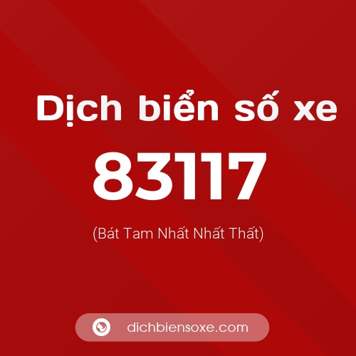 Ý nghĩa biển số xe 83117 là gì?