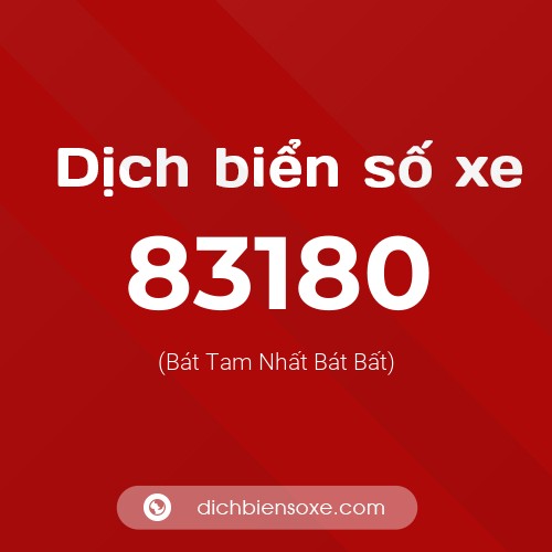 Ý nghĩa biển số xe 83180 là gì?