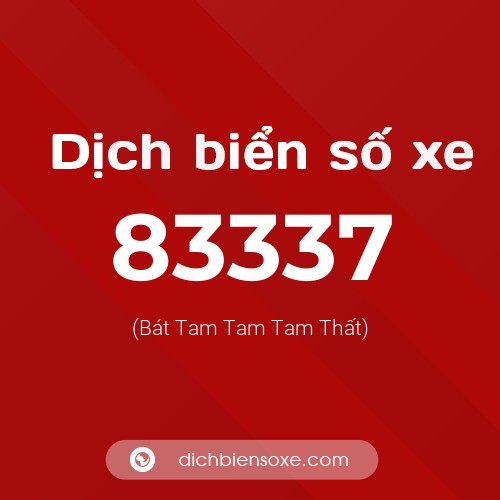 Ý nghĩa biển số xe 83337 là gì?