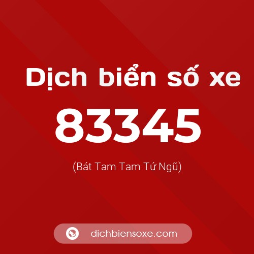 Ý nghĩa biển số xe 83345 là gì?