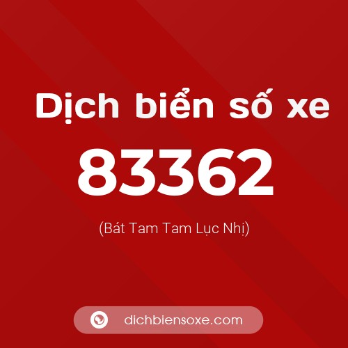 Ý nghĩa biển số xe 83362 là gì?