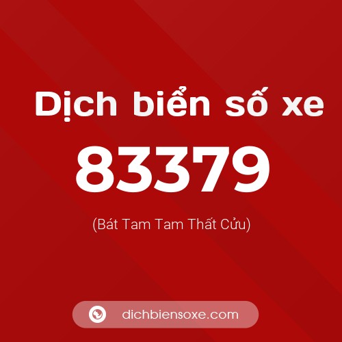 Ý nghĩa biển số xe 83379 là gì?