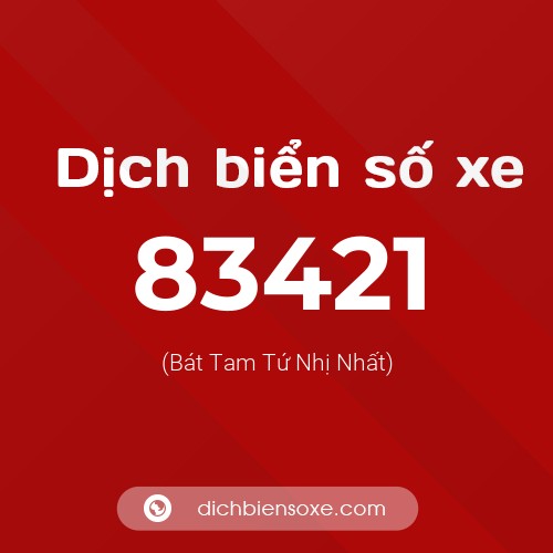 Ý nghĩa biển số xe 83421 là gì?