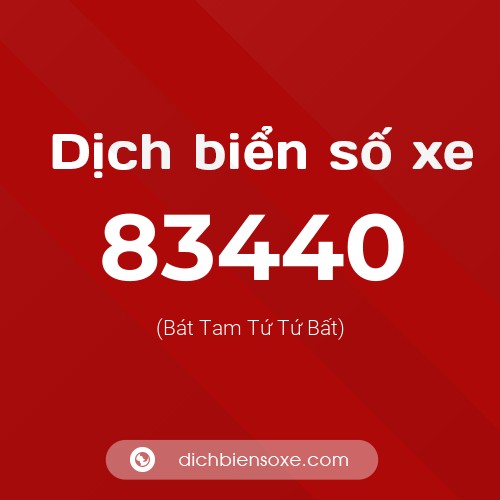 Ý nghĩa biển số xe 83440 là gì?
