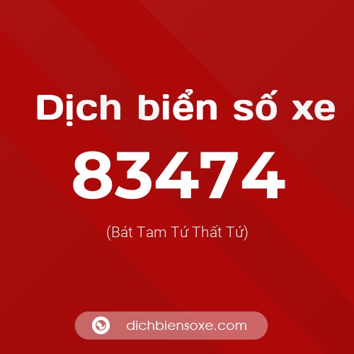 Ý nghĩa biển số xe 83474 là gì?