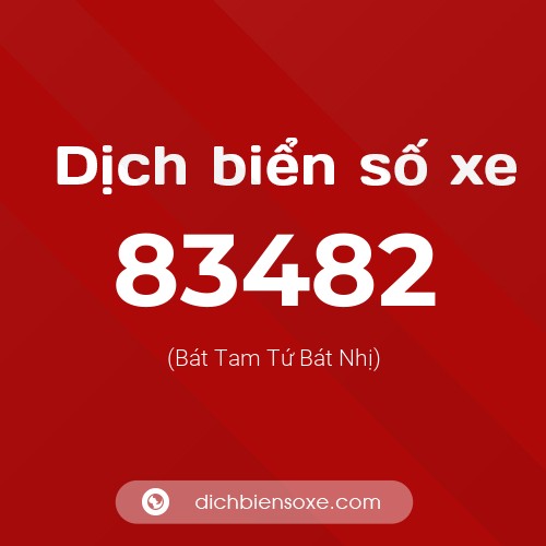 Ý nghĩa biển số xe 83482 là gì?