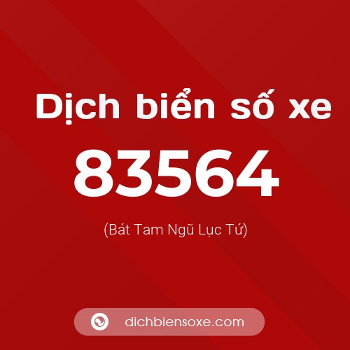 Ý nghĩa biển số xe 83564 là gì?