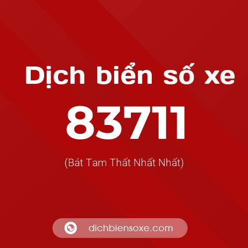 Ý nghĩa biển số xe 83711 là gì?
