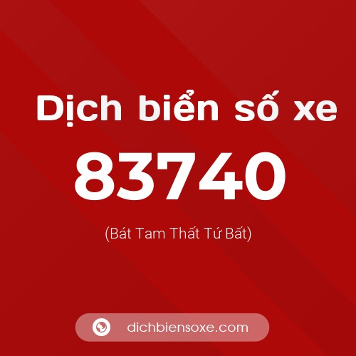 Ý nghĩa biển số xe 83740 là gì?