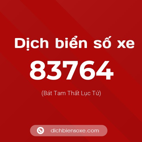 Ý nghĩa biển số xe 83764 là gì?