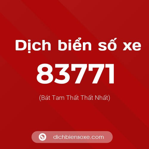 Ý nghĩa biển số xe 83771 là gì?