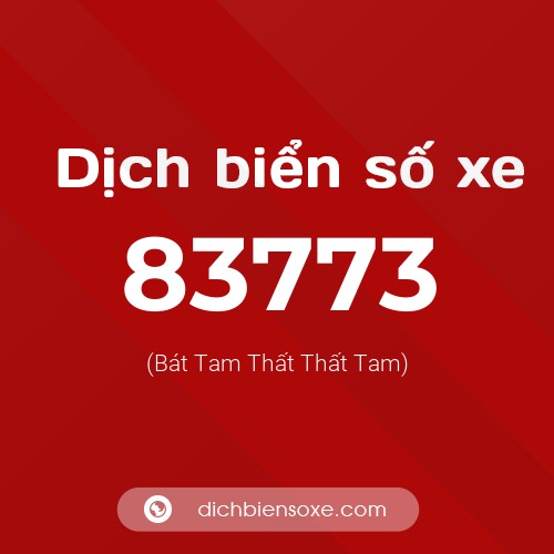 Ý nghĩa biển số xe 83773 là gì?