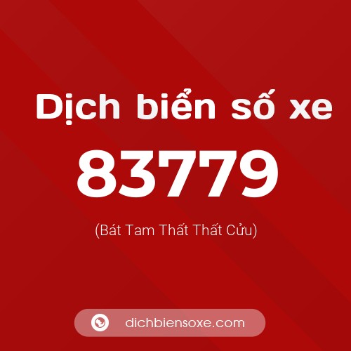 Ý nghĩa biển số xe 83779 là gì?