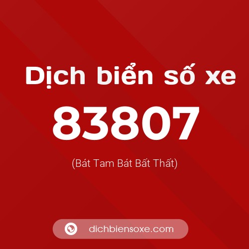 Ý nghĩa biển số xe 83807 là gì?