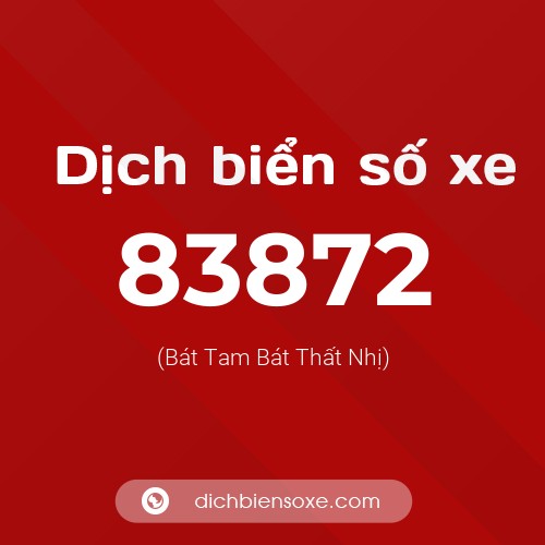 Ý nghĩa biển số xe 83872 là gì?