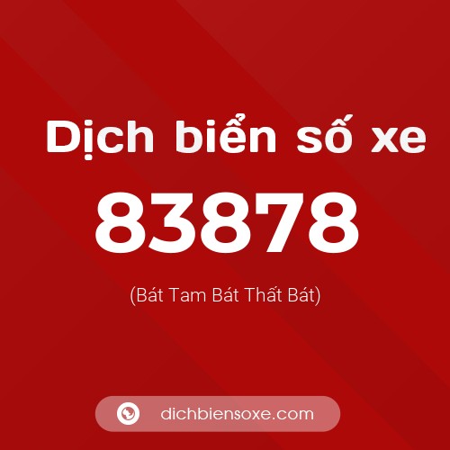 Ý nghĩa biển số xe 83878 là gì?