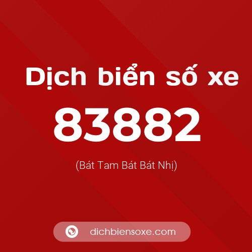 Ý nghĩa biển số xe 83882 là gì?