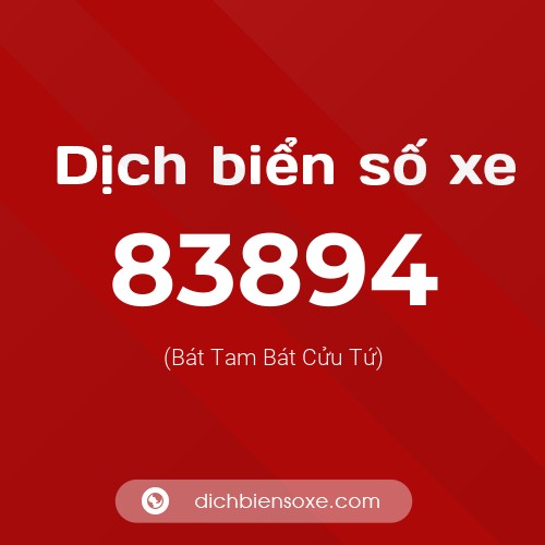 Ý nghĩa biển số xe 83894 là gì?