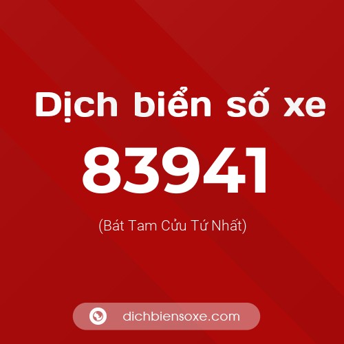 Ý nghĩa biển số xe 83941 là gì?