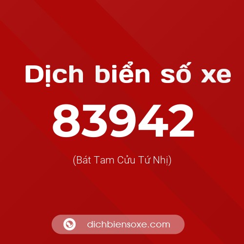 Ý nghĩa biển số xe 83942 là gì?