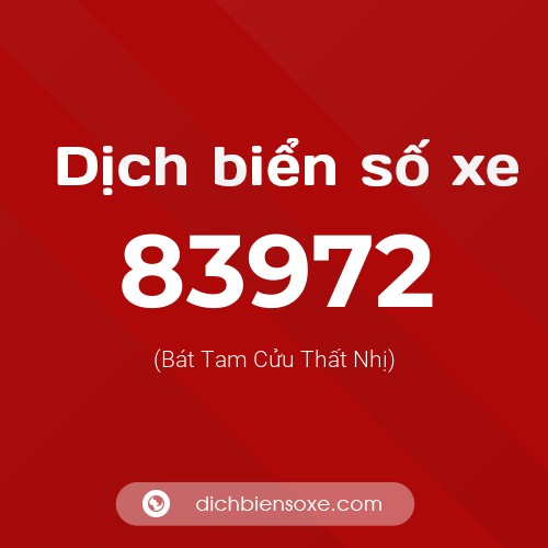 Ý nghĩa biển số xe 83972 là gì?