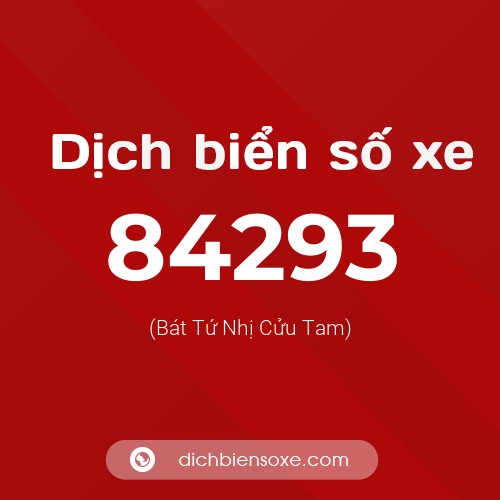 Ý nghĩa biển số xe 84293 là gì?
