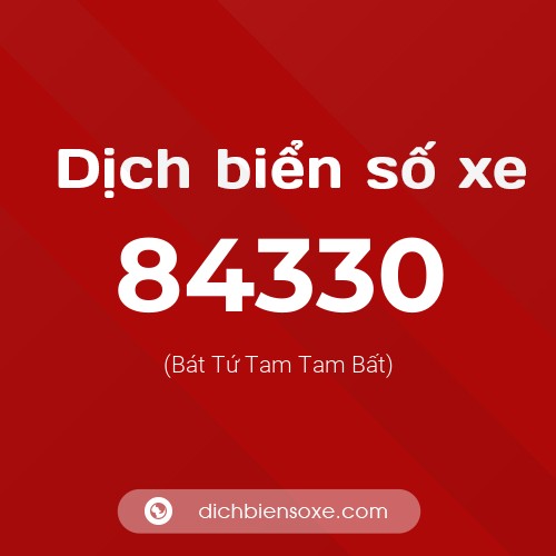Ý nghĩa biển số xe 84330 là gì?