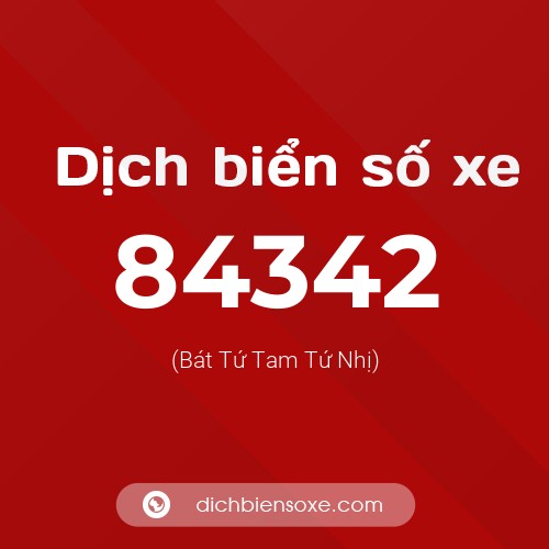Ý nghĩa biển số xe 84342 là gì?