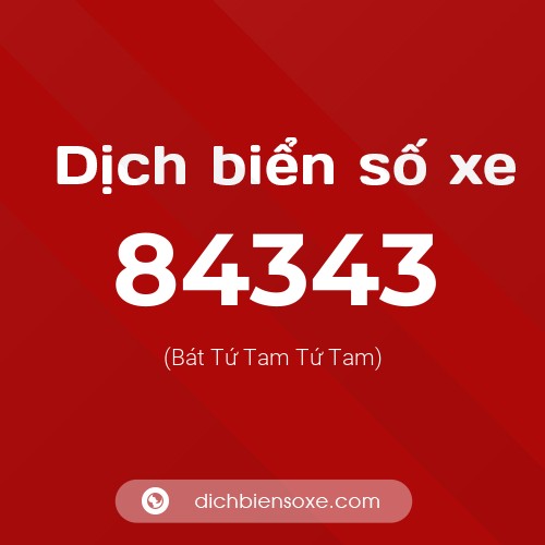 Ý nghĩa biển số xe 84343 là gì?