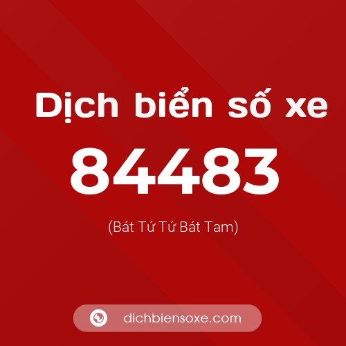 Ý nghĩa biển số xe 84483 là gì?