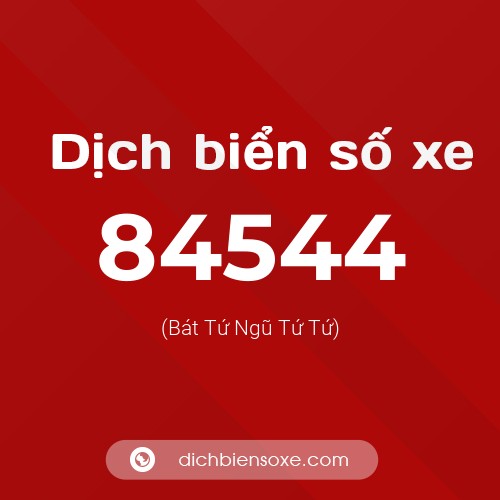 Ý nghĩa biển số xe 84544 là gì?