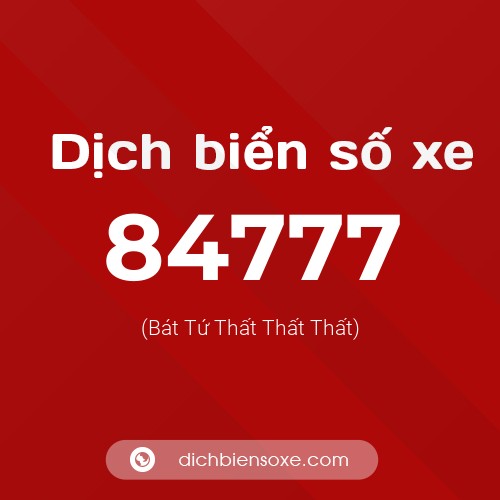 Ý nghĩa biển số xe 84777 là gì?