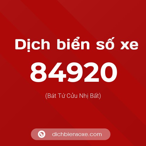Ý nghĩa biển số xe 84920 là gì?
