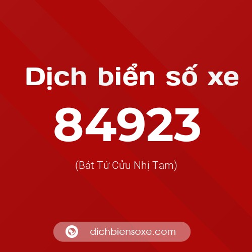 Ý nghĩa biển số xe 84923 là gì?