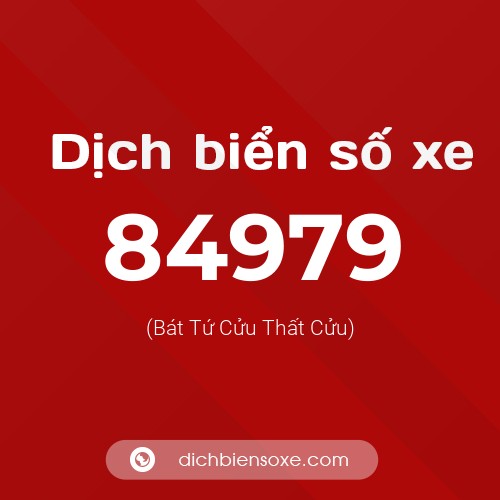 Ý nghĩa biển số xe 84979 là gì?