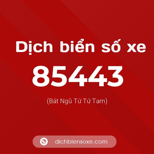 Ý nghĩa biển số xe 85443 là gì?