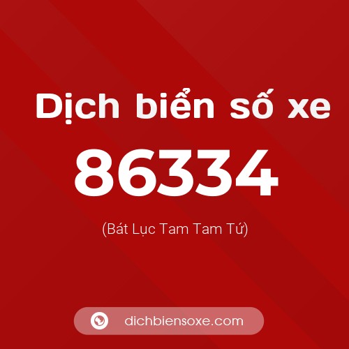 Ý nghĩa biển số xe 86334 là gì?
