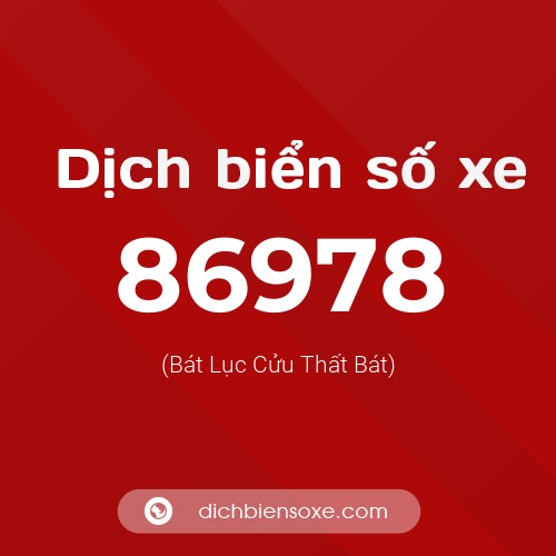 Ý nghĩa biển số xe 86978 là gì?